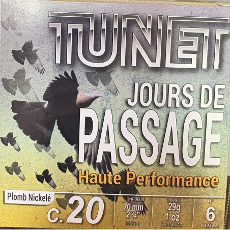 Cartouches TUNET jours de passage calibre 20/70 nickelé 29g n°6 x25
