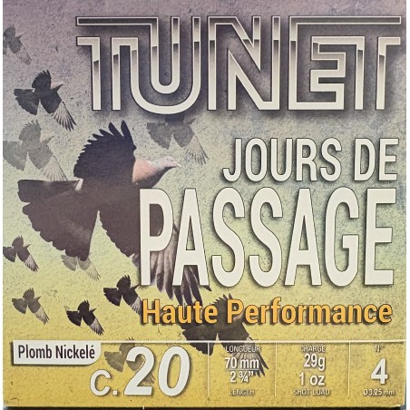 Cartouches TUNET jours de passage calibre 20/70 nickelé 29g n°4 x25