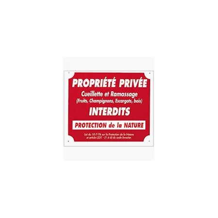 Panneau "Propriété privée cueillette et ramassage...
